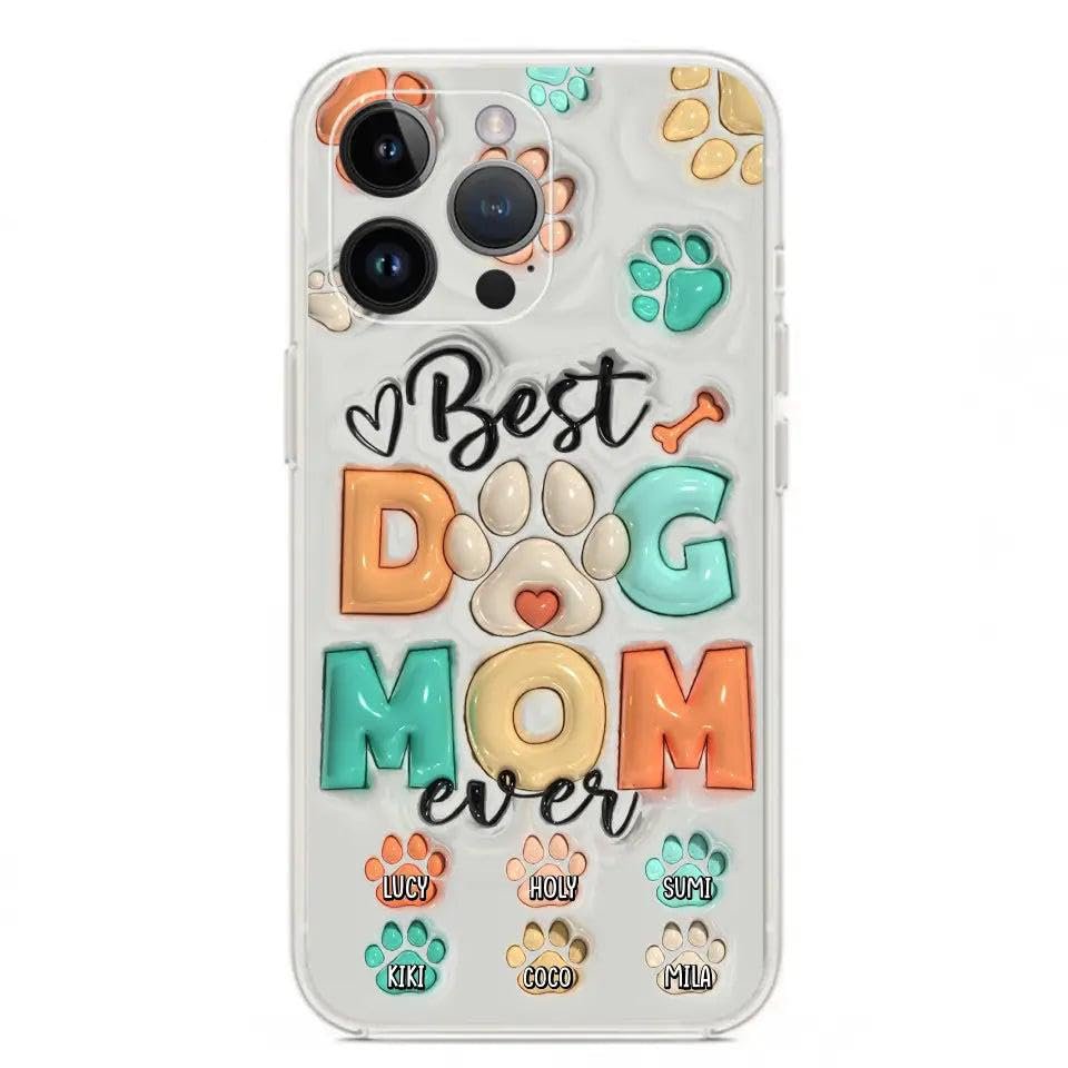 Personalized Dog Mom/Dad Phone Case – Gift Idea For Dog Owners/Lovers – Upto 6 Paws – Best Dog Mom Ever – Case For iPhone/Samsung