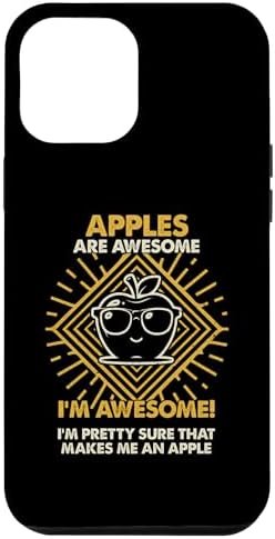 iPhone 15 Pro Max Apples Are Awesome – Funny Apple Mom Dad Case